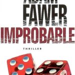 Improbable Book Summary - Adam Fawer