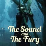 The Sound And The Fury Summary