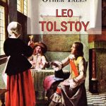 What Men Live By Summary - Leo Tolstoy