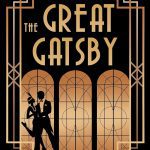 The Great Gatsby, Written By American Author F. Scott Fitzgerald, Is A Novel That Was Published On April 10, 1925.